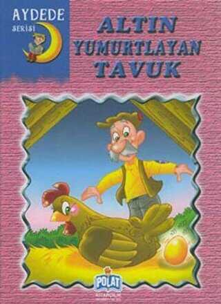 Aydede Serisi - Altın Yumurtlayan Tavuk - Polat Kitapçılık