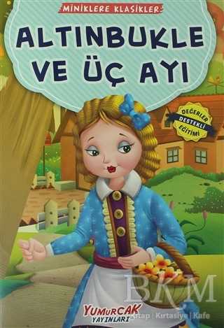 Altınbukle ve Üç Ayı - Yumurcak Yayınları