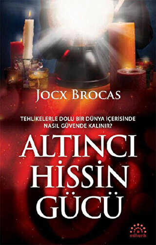 Altıncı Hissin Gücü - Mihenk Kitap