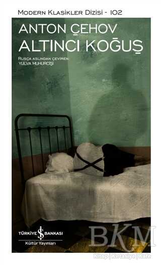 Altıncı Koğuş Şömizli - İş Bankası Kültür Yayınları