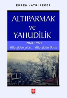 Altıparmak ve Yahudilik - 1