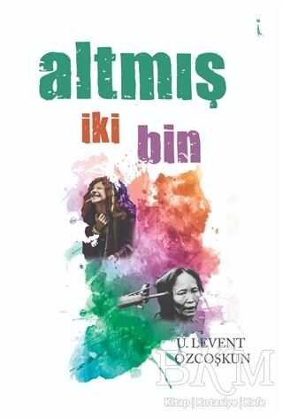 Altmış İki Bin - İkinci Adam Yayınları