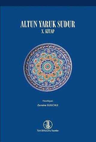 Altun Yaruk Sudur 10. Kitap - Türk Dil Kurumu Yayınları