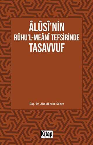 Alusi`nin Ruhu`l-Meanî Tefsirinde Tasavvuf - 1