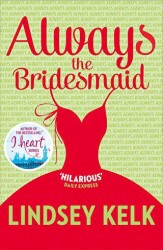 Always the Bridesmaid - HarperCollins