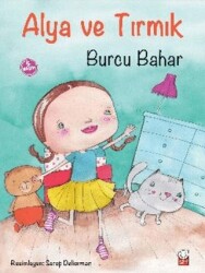 Alya ve Tırmık - Kırmızı Kedi Çocuk