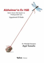 Alzheimer`ın Ev Hâli - Yakın Kitabevi
