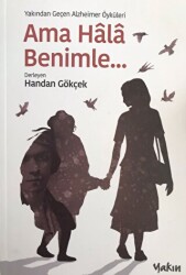 Ama Hala Benimle - Yakın Kitabevi