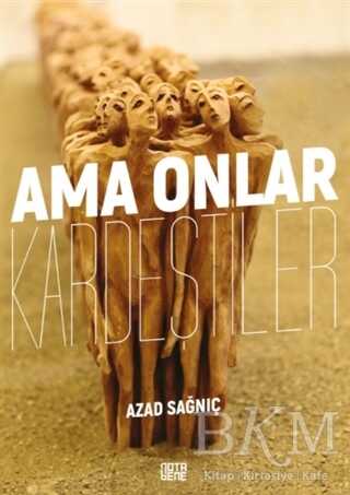 Ama Onlar Kardeştiler - Nota Bene Yayınları
