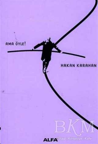 Ama Öyle! - Alfa Yayınları