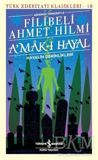 A`mak-ı Hayal - İş Bankası Kültür Yayınları