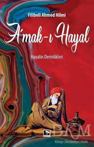 Amak-ı Hayal - Çınaraltı Yayınları
