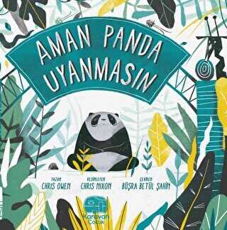 Aman Panda Uyanmasın - Karavan Çocuk Yayınları