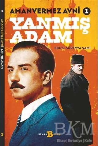 Yanmış Adam - Amanvermez Avni 1 - Beyan Yayınları