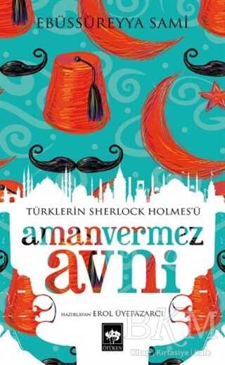 Amanvermez Avni - Ötüken Neşriyat