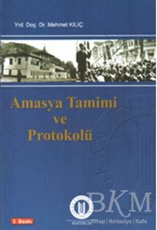 Amasya Tamimi ve Protokolü - Okan Üniversitesi Kitapları
