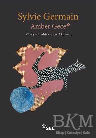 Amber Gece - Sel Yayıncılık
