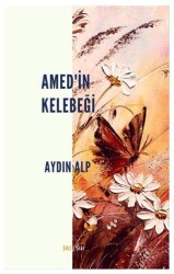 Amed`in Kelebeği - J&J Yayınları