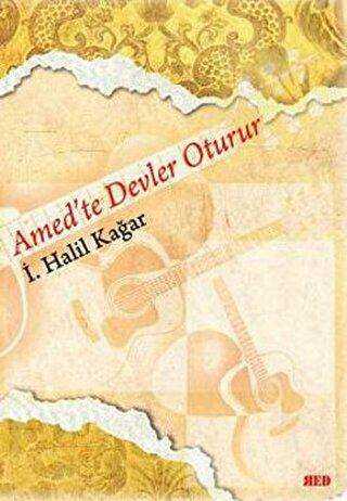 Amed’te Devler Oturur - Red Yayınları
