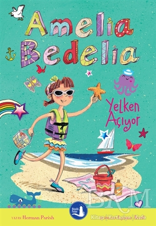 Amelia Bedelia Yelken Açıyor - Büyülü Fener Yayınları
