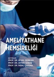 Ameliyathane Hemşireliği - Nobel Akademik Yayıncılık