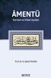Amentü- Kur’anî ve İrfanî Açıdan - Erkam Yayınları
