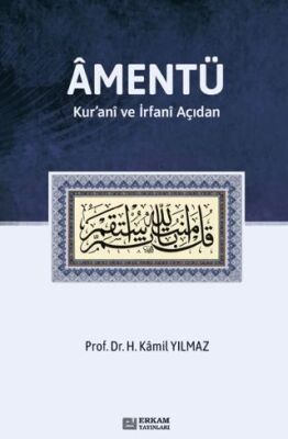 Amentü- Kur’anî ve İrfanî Açıdan - 1