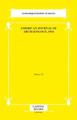 American Journal of Archaeology, 1934 - 1