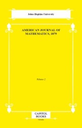 American Journal of Mathematics, 1879 - Capitol Books