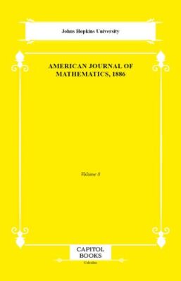 American Journal of Mathematics, 1886 - 1