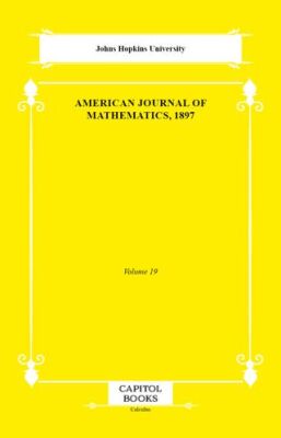 American Journal of Mathematics, 1897 - 1