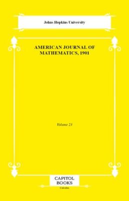 American Journal of Mathematics, 1901 - 1