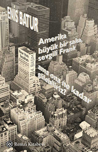 Amerika Büyük Bir Şaka, Sevgili Frank, Ama Ona Ne Kadar Gülebiliriz? - Remzi Kitabevi