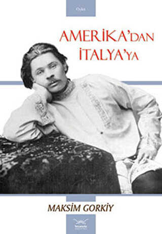 Amerika Dan İtalya`ya - Heyamola Yayınları