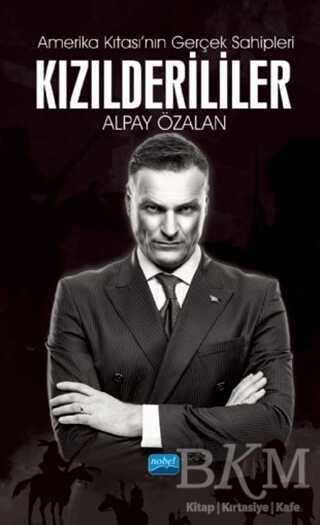 Amerika Kıtası`nın Gerçek Sahipleri Kızılderililer - Nobel Akademik Yayıncılık