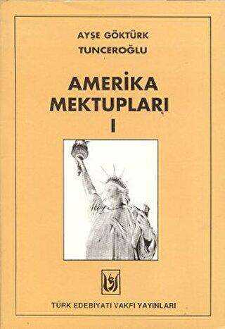 Amerika Mektupları 1 - Tedev Yayınları