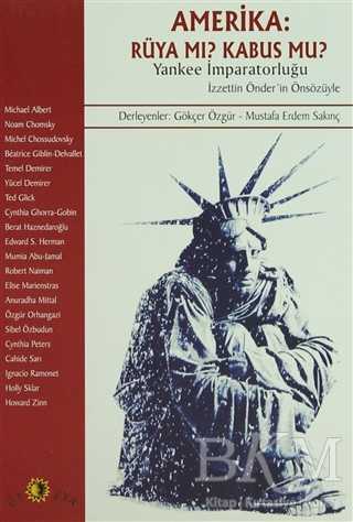 Amerika: Rüya mı? Kabus mu? Yankee İmparatorluğu - 1