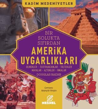 Amerika Uygarlıkları - 1