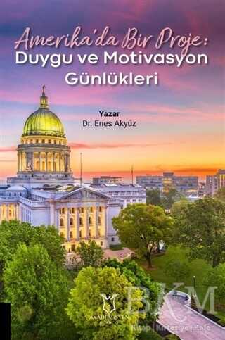 Amerika’da Bir Proje: Duygu ve Motivasyon Günlükleri