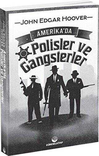 Amerika`da Polisler ve Gangsterler