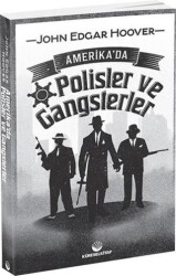 Amerika`da Polisler ve Gangsterler - Küresel Kitap
