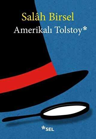 Amerikalı Tolstoy - Sel Yayıncılık