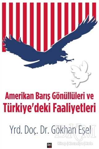 Amerikan Barış Gönüllüleri ve Türkiye'deki Faaliyetleri