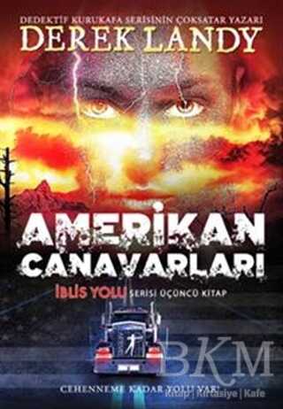 Amerikan Canavarları - Artemis Yayınları