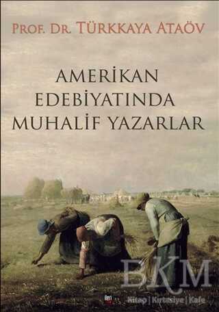 Amerikan Edebiyatında Muhalif Yazarlar - İleri Yayınları