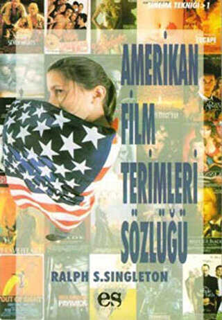 Amerikan Film Terimleri Sözlüğü - Es Yayınları