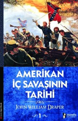Amerikan İç Savaşının Tarihi 1. Cilt - 1