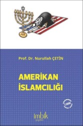Amerikan İslamcılığı - İmbik Yayınları