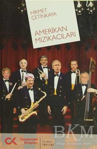 Amerikan Mızıkacıları - Cumhuriyet Kitapları