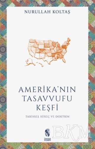 Amerika`nın Tasavvufu Keşfi - İnsan Yayınları